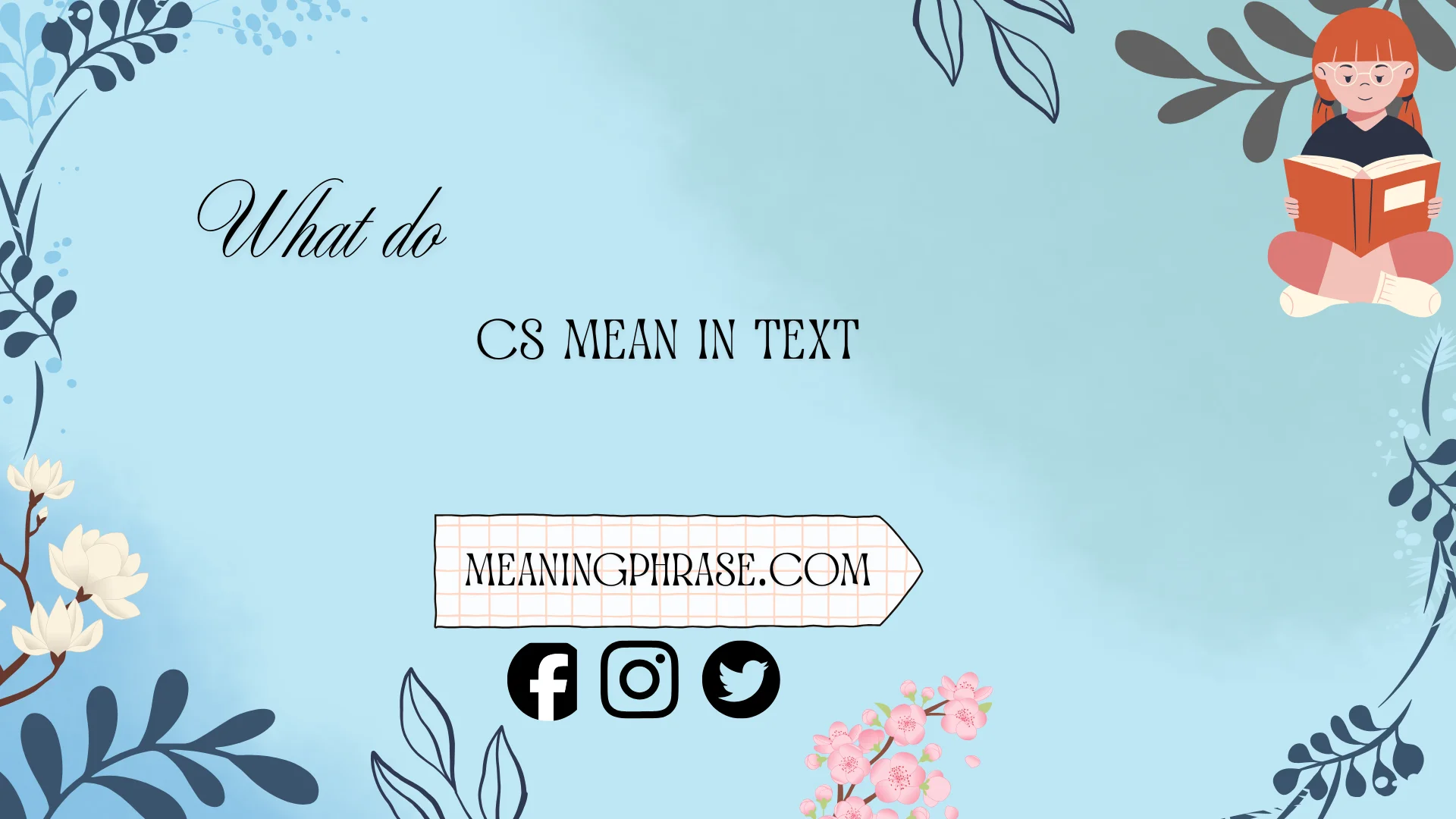 what do cs mean in text