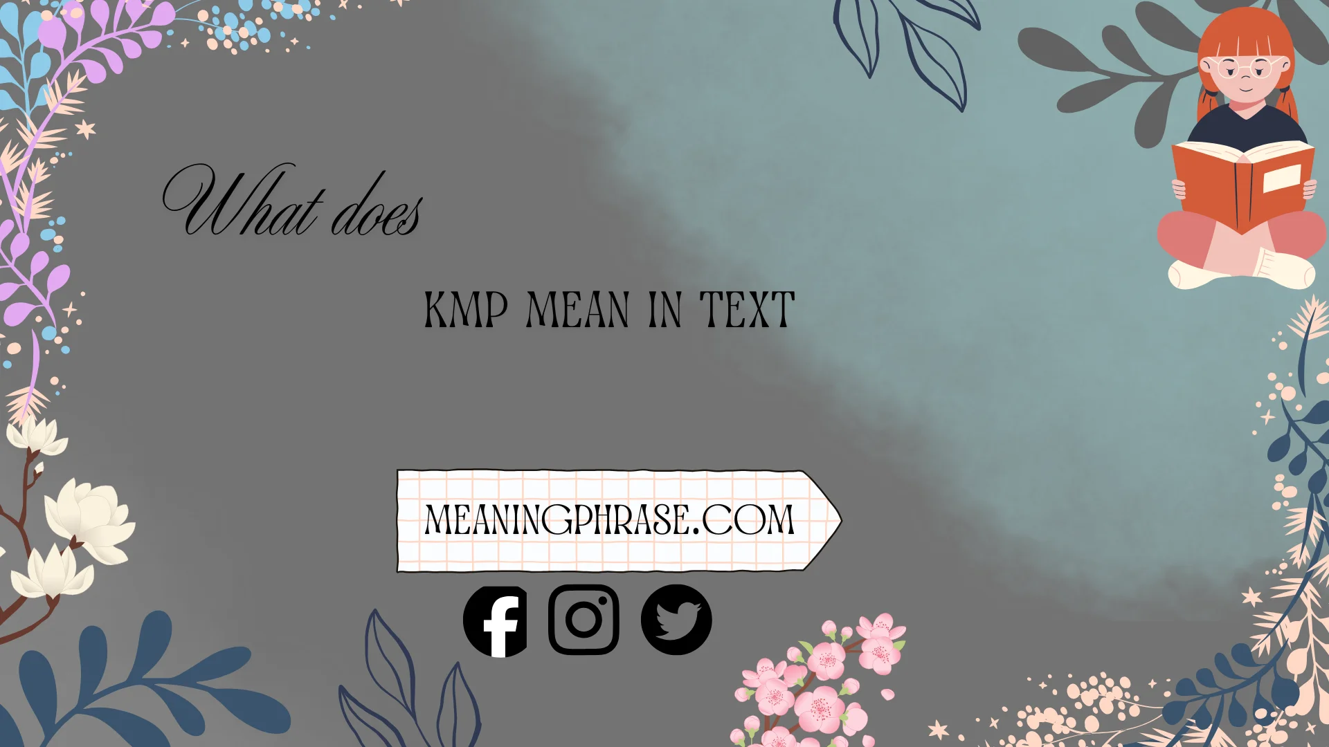 what does kmp mean in text