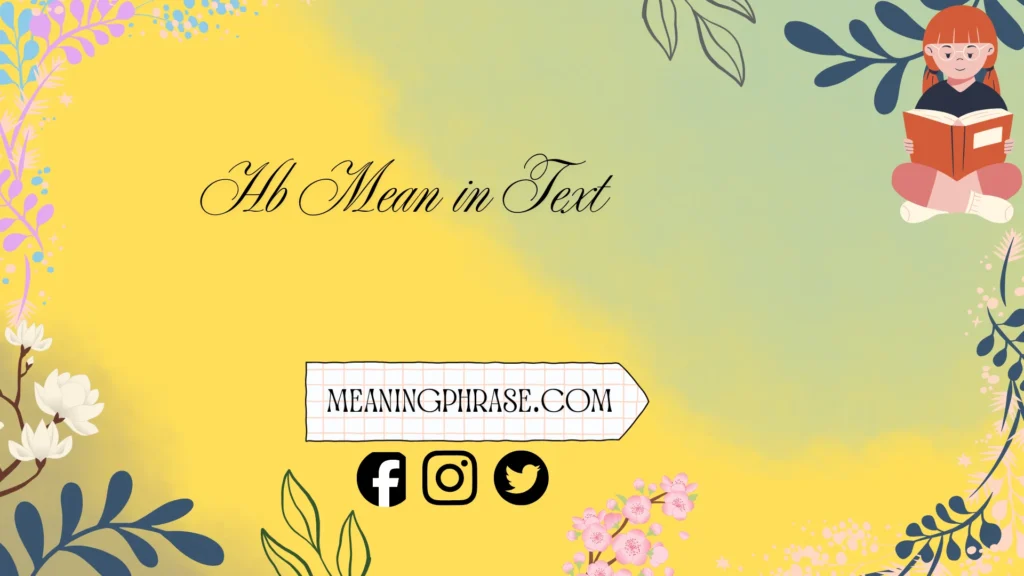 hb mean in text