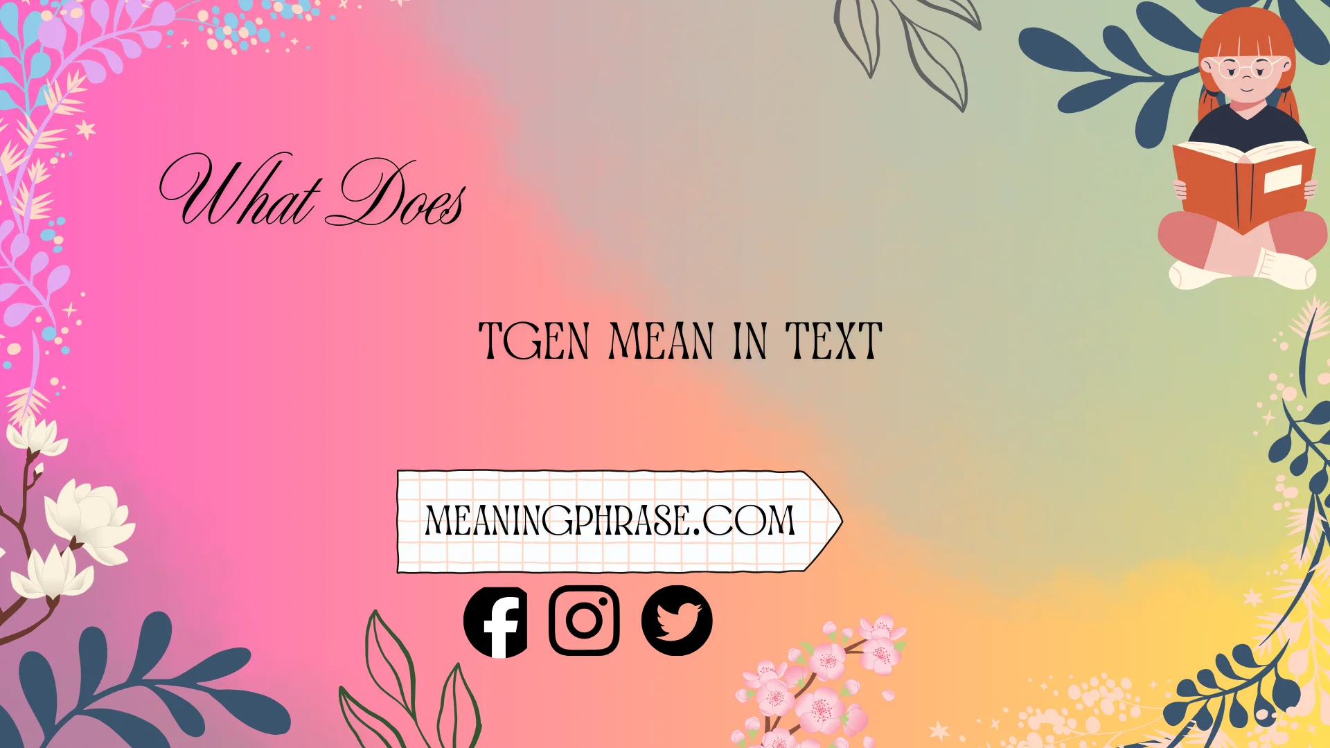 what does tgen mean in text