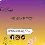 what does hbh mean in text