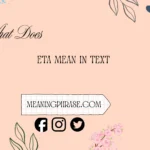 what do eta mean in text