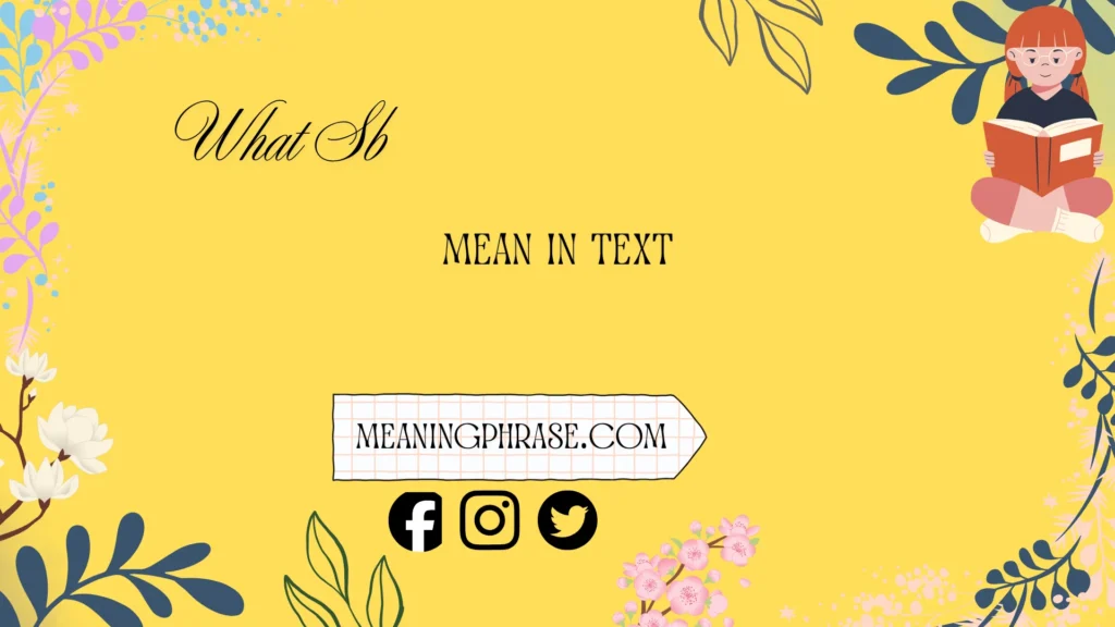 what sb mean in text