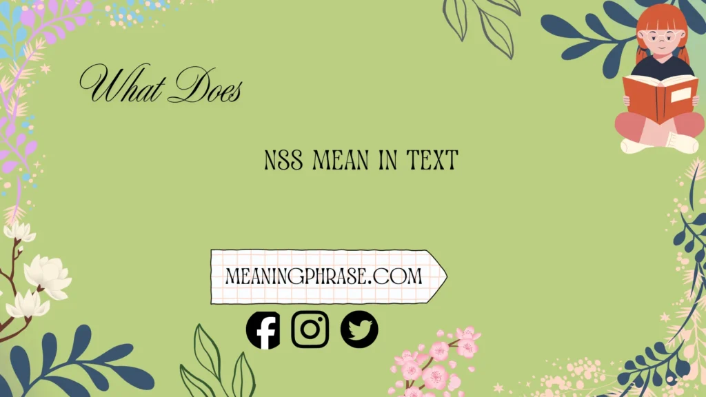 what does NSS mean in text
