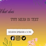 what does tyyy mean in text