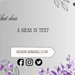 what does a mean in text