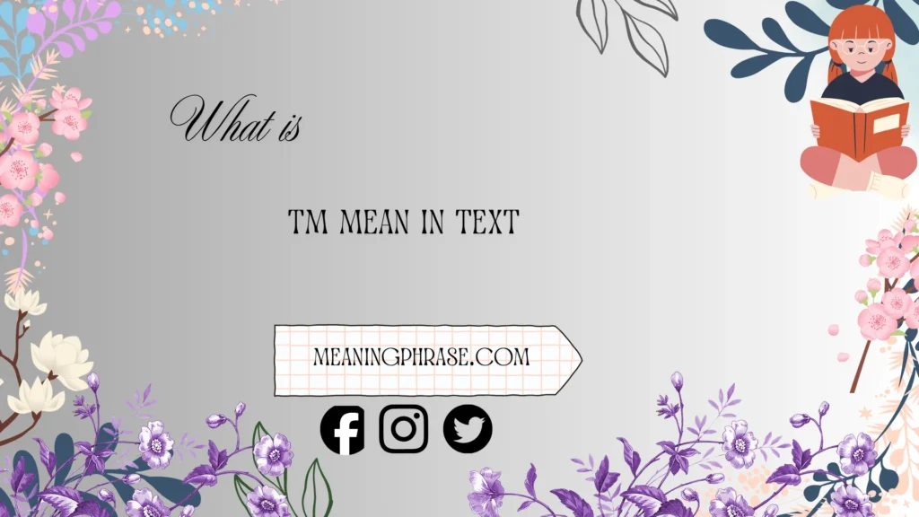 what is TM mean