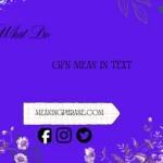 what do gfn mean in text