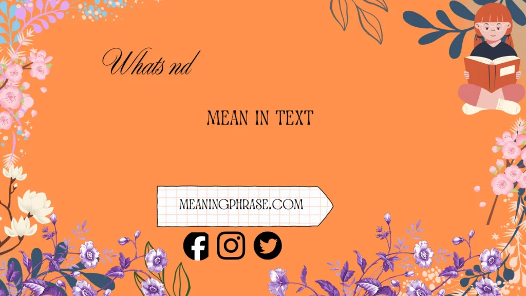 what does nd mean in text