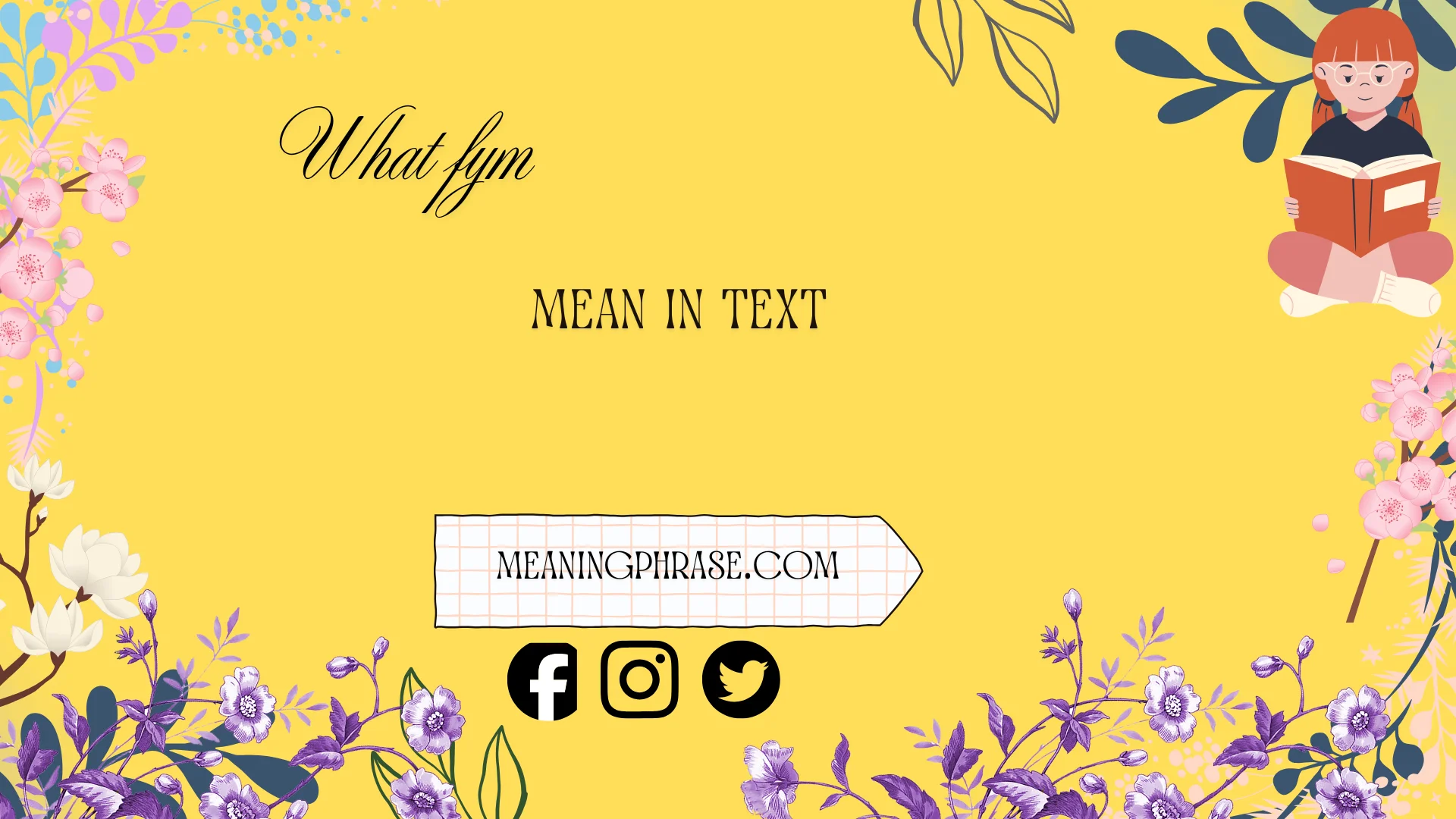 what FYM mean in text