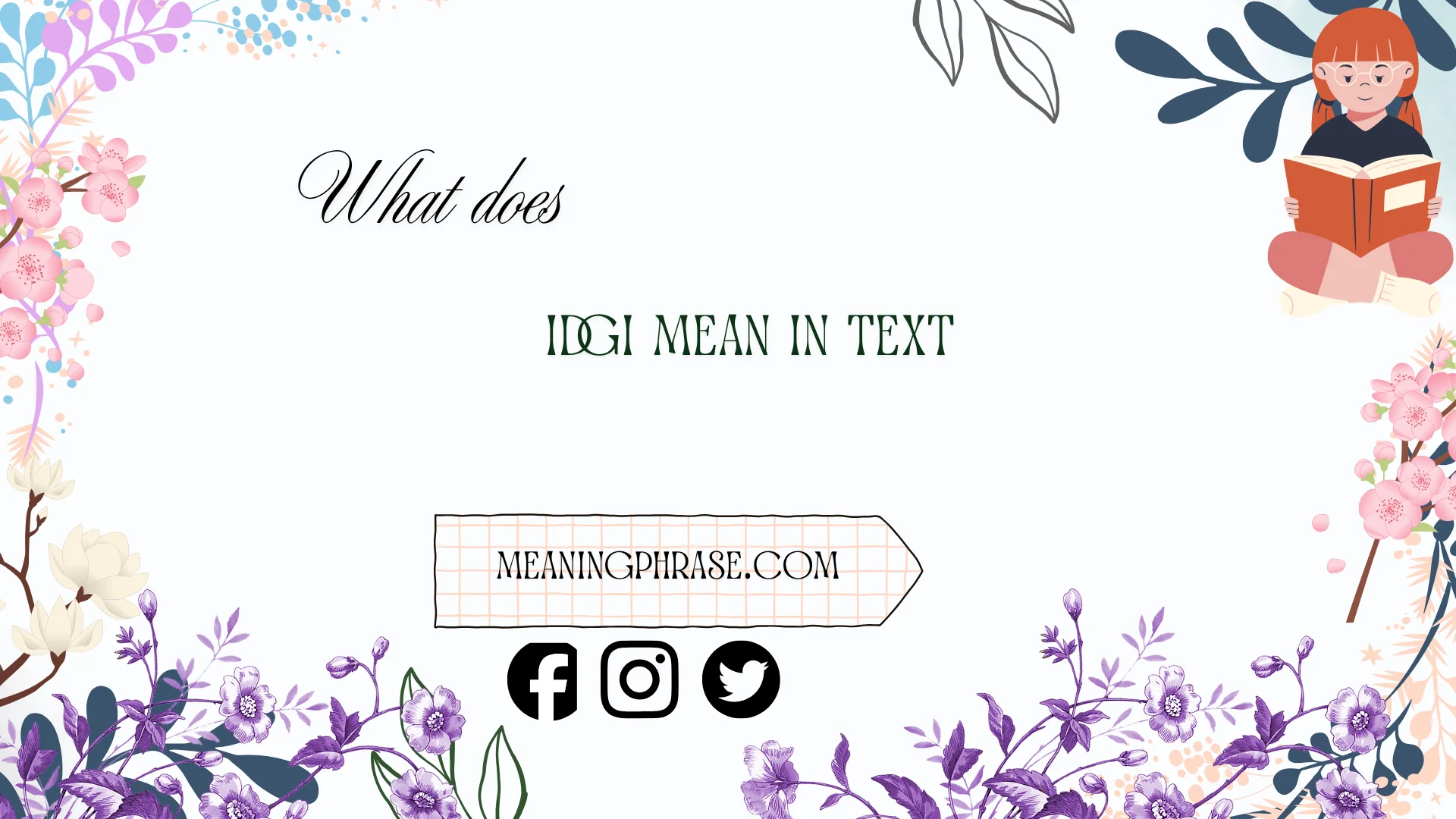 what does IDGI mean in text