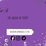 what does FK mean in text