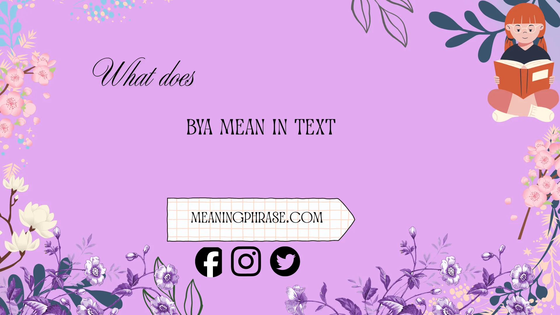 what does bya mean in text