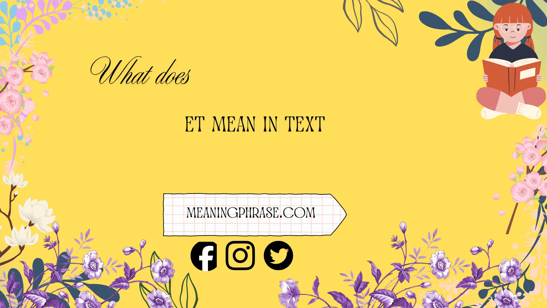 what does et mean in text