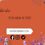what does tos mean in text