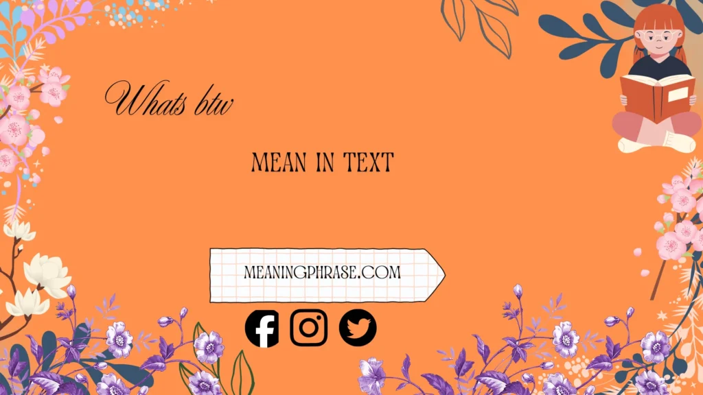whats btw mean in text