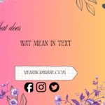 what does wat mean in text