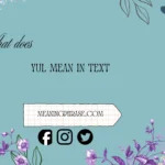 what does yul mean in text