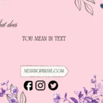 what does tou mean in text