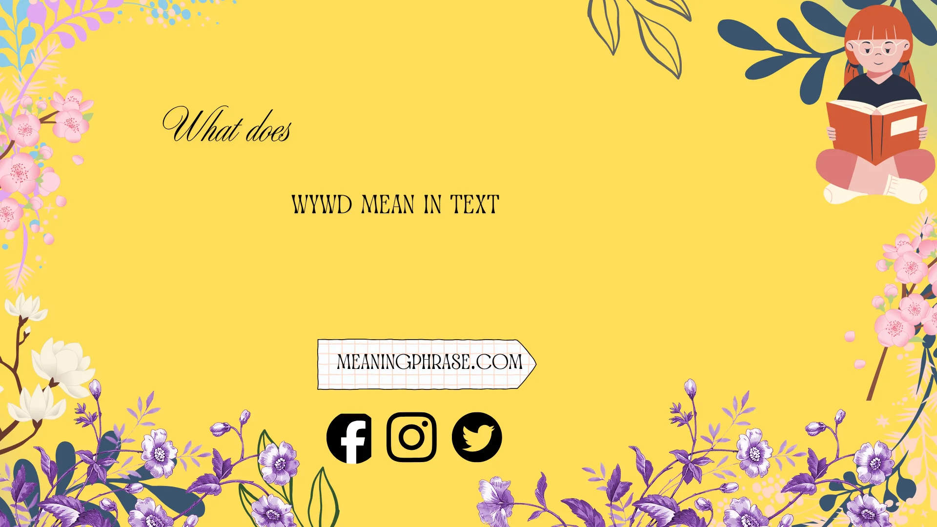 what does wywd mean in text