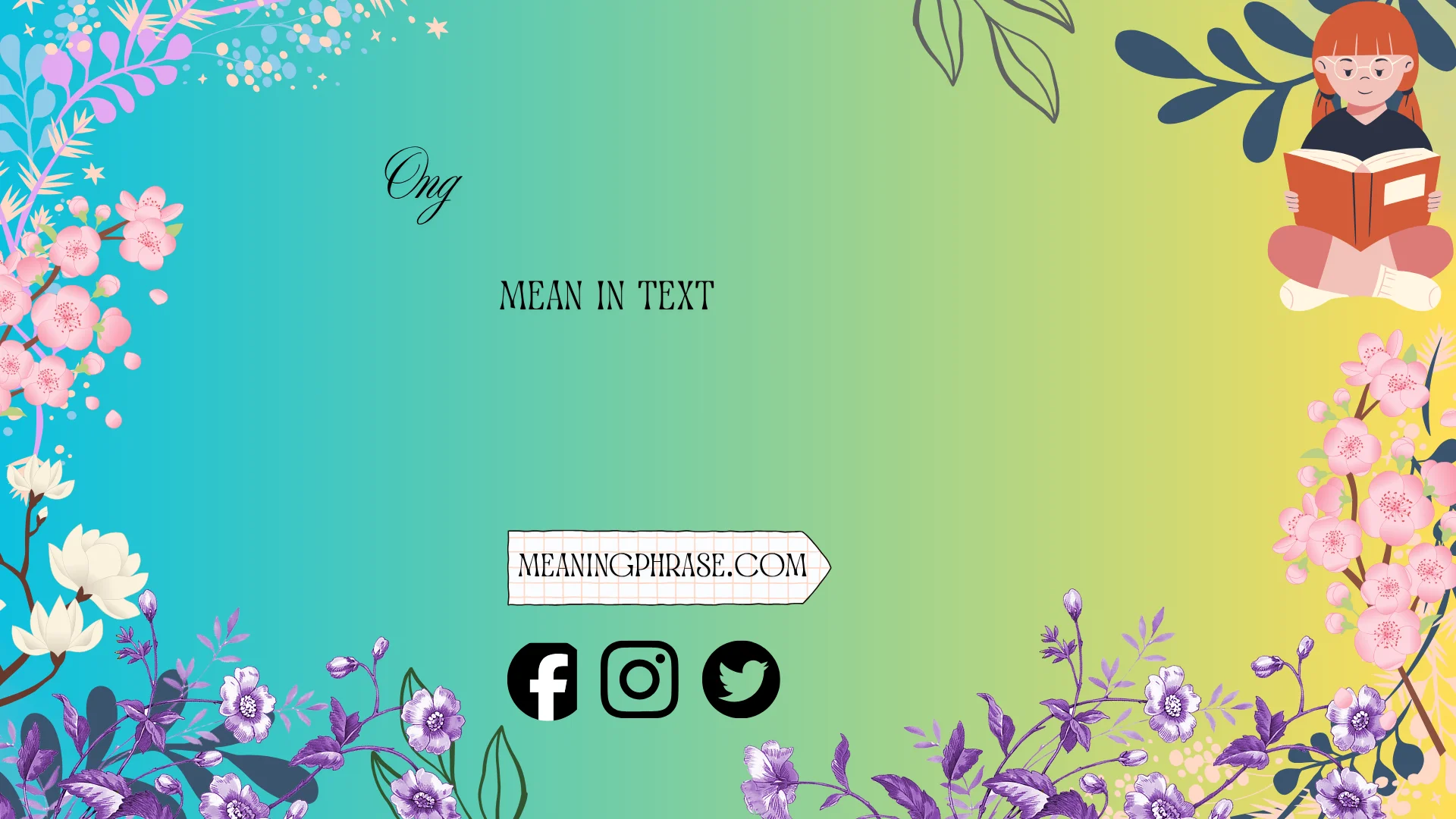 what does ong mean in text