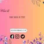 what does vms mean in text