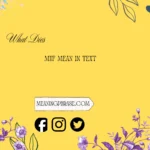 what does myf mean in text