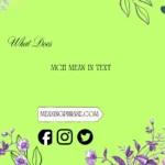 what does mch mean in text