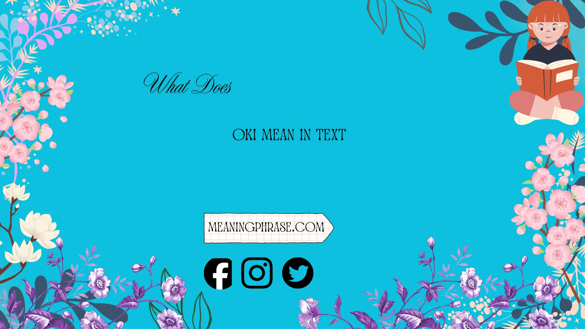 what does oki mean in text
