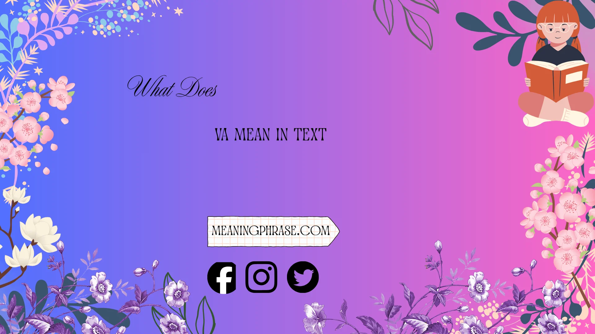 what does va mean in text