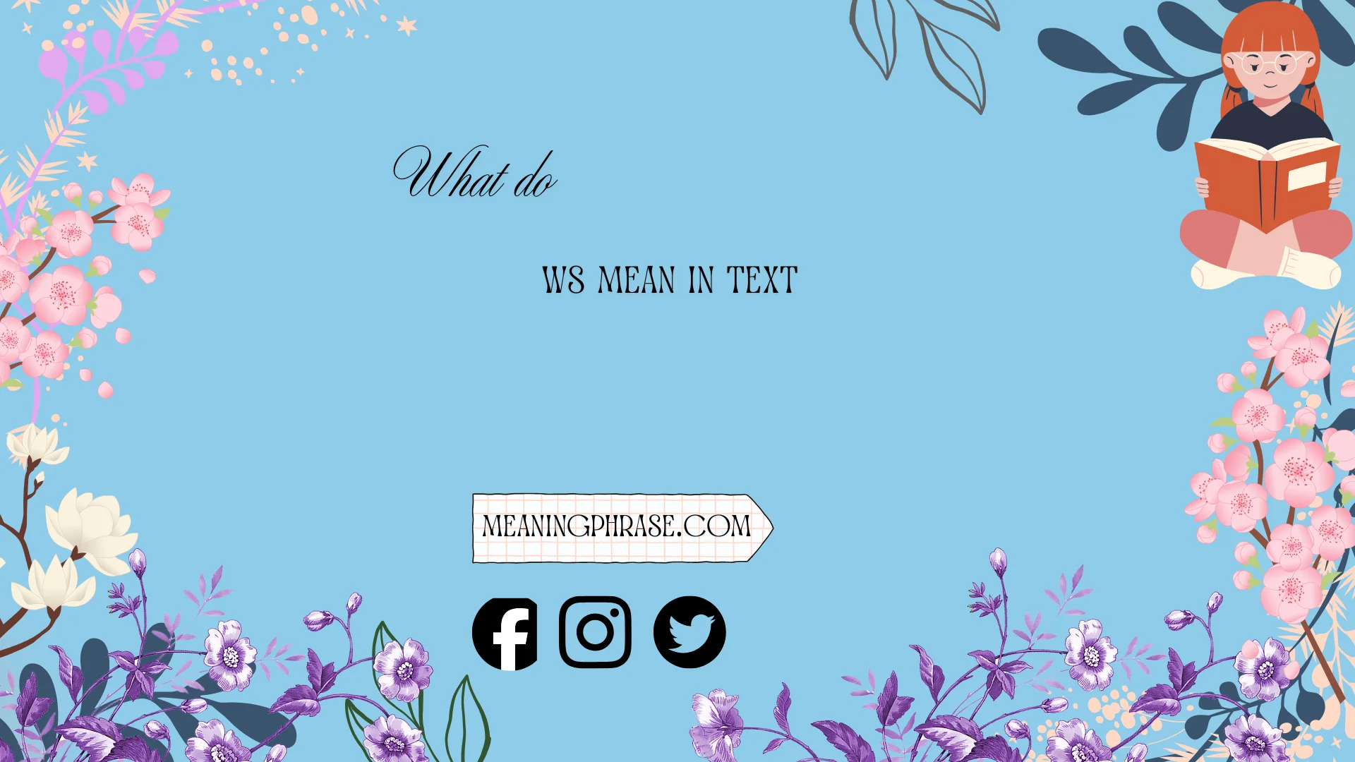 what do ws mean in text