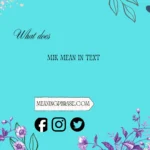 what does mik mean in text