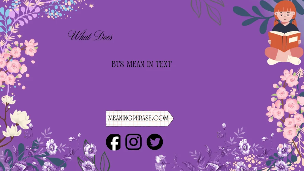 what do bts mean in text